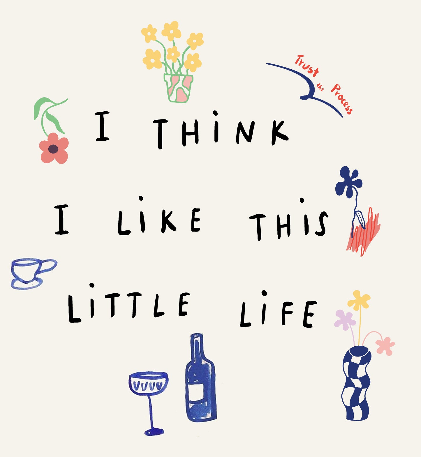 I Like This Little Life